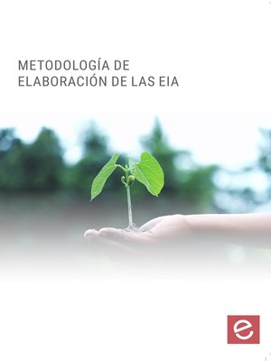 cover image of Metodología de elaboración de la Evaluación de Impacto Ambiental